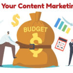 Maximize Your Content Marketing Budget