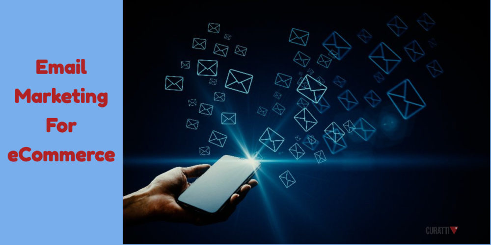 Email Marketing For eCommerce