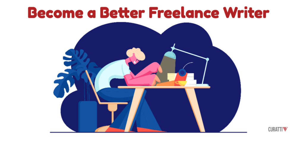 Become a Better Freelance Writer
