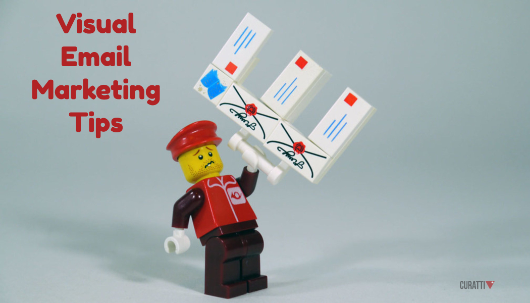 Visual Email Marketing Tips