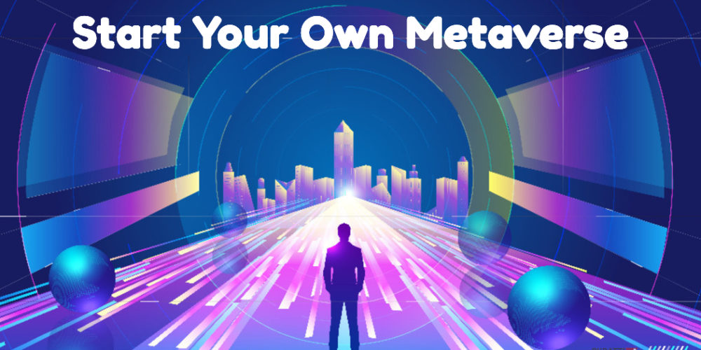 Build Your Own Metaverse